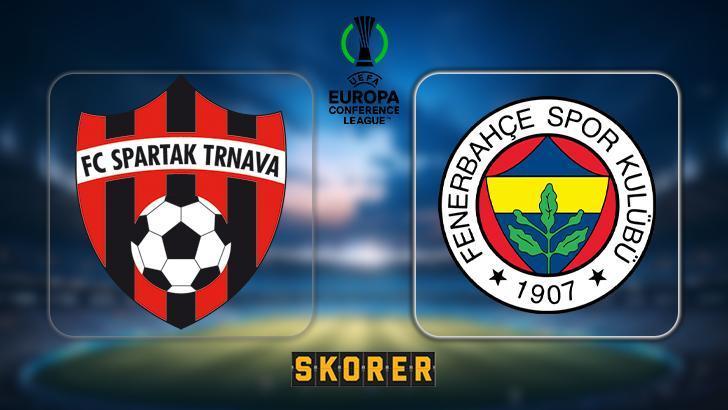 CANLI ANLATIM | Spartak Trnava – Fenerbahçe