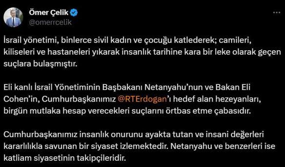 AK Parti'li Çelik'ten Netanyahu ve Eli Cohen'e: Suçlarını örtbas etme çabası