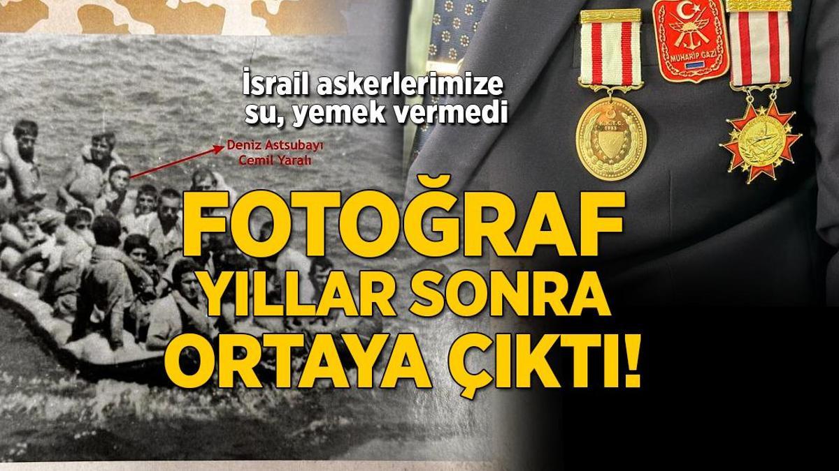 Fotoğraf yıllar sonra ortaya çıktı: İsrail askerlerimize su, yemek vermedi