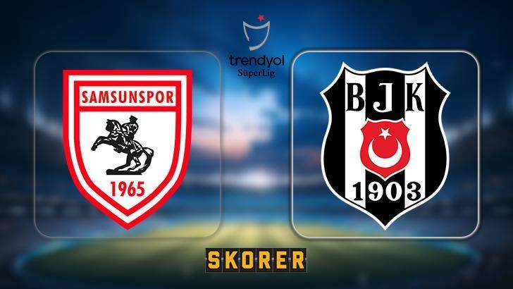 CANLI ANLATIM | Samsunspor – Beşiktaş