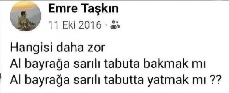 Şehit Taşkın'ın yürek yakan paylaşımı: Hangisi daha zor