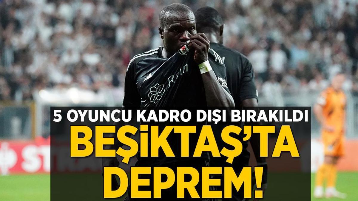 Beşiktaş’ta deprem! 5 futbolcu kadro dışı bırakıldı