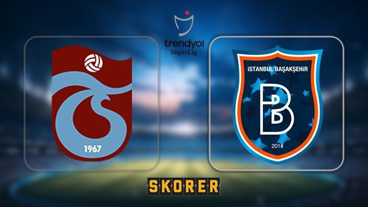 CANLI ANLATIM | Trabzonspor – Başakşehir