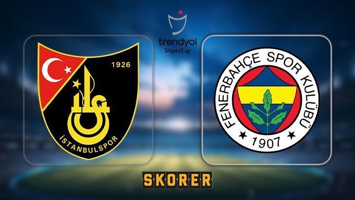 CANLI ANLATIM | İstanbulspor – Fenerbahçe