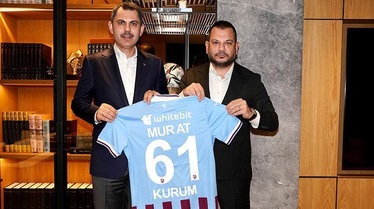 Murat Kurum, Trabzonspor Başkanı Ertuğrul Doğan’ı ziyaret etti