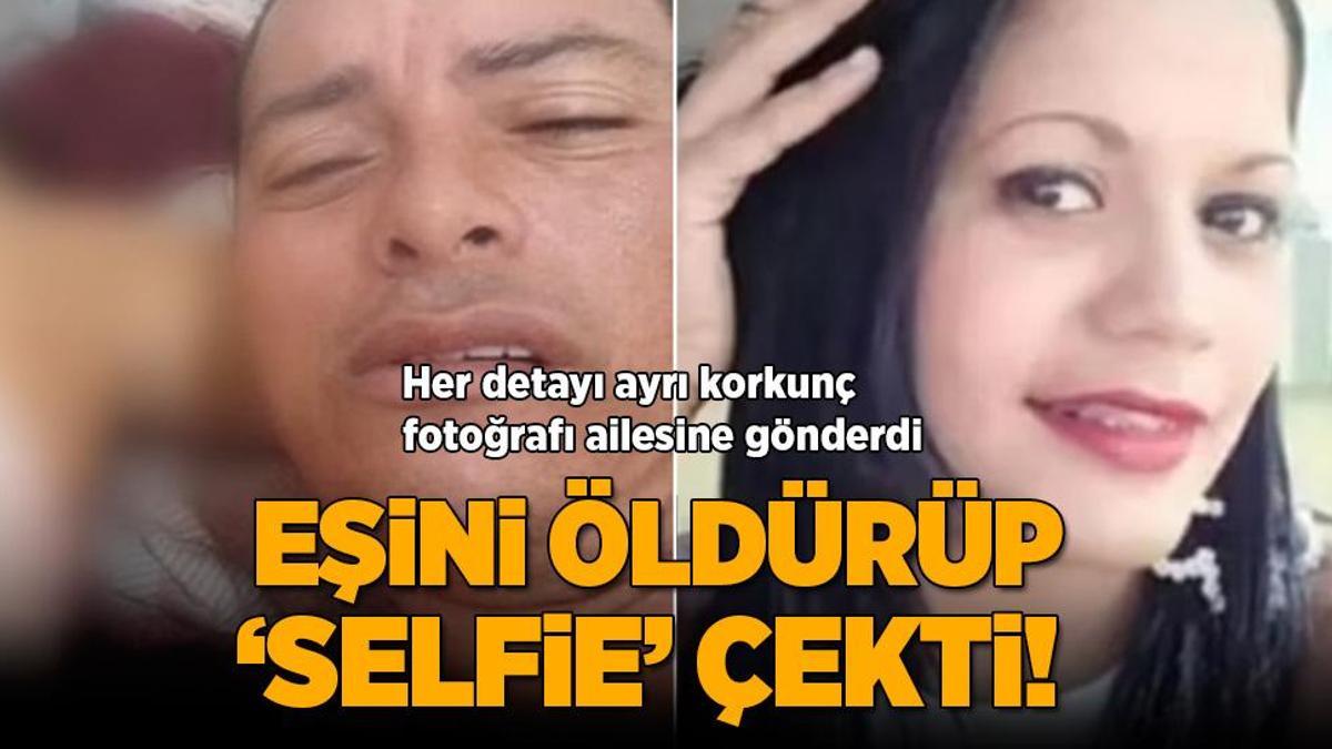 Eşini öldürüp ‘selfie’ çekti! Akılalmaz olay, cesedi ailesine gönderdi