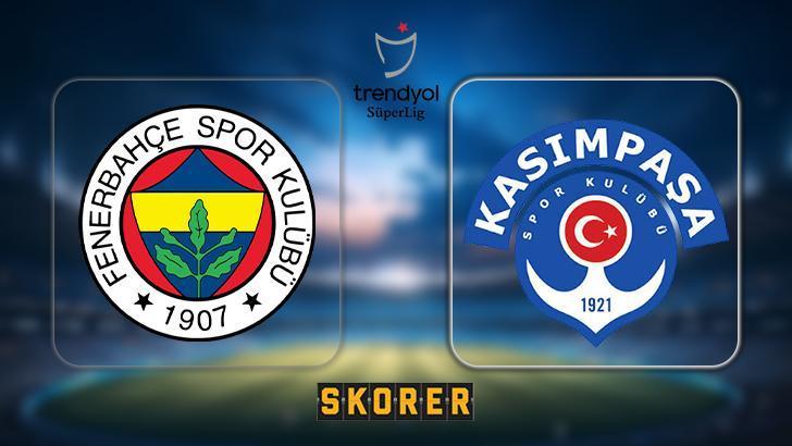 CANLI ANLATIM | Fenerbahçe – Kasımpaşa