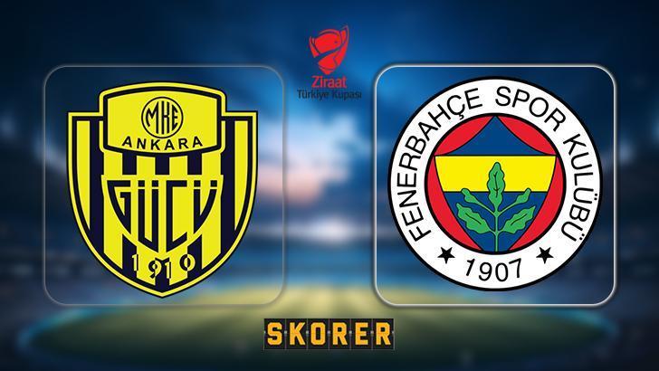 CANLI | Ankaragücü-Fenerbahçe! Türkiye Kupası’nda tur maçı