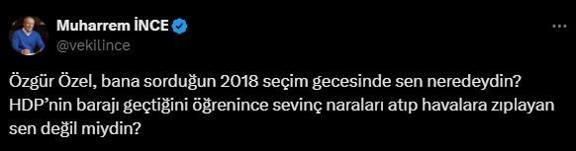 Muharrem İnce'den Özgür Özel'e 2018 yanıtı: Sen bilmezsin, o dönemler çıraktın