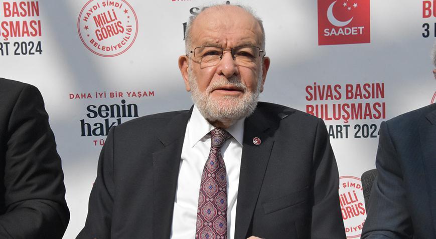 Saadet Partisi Genel Başkanı Karamollaoğlu: İnsanımız adeta nefes alamıyor