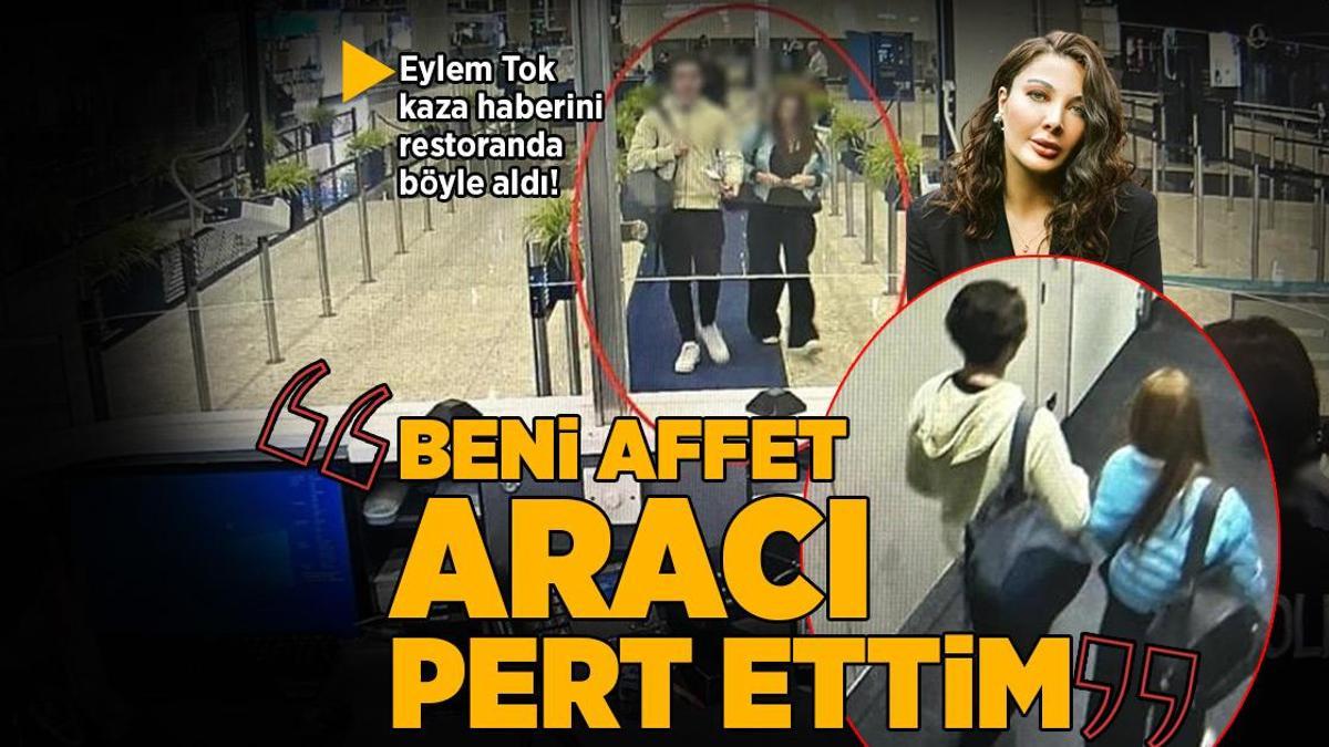 Eylem Tok kaza haberini restoranda böyle aldı! 2. aracı kullanan 14 yaşındaki çocuk, bilinmeyen her şeyi anlattı