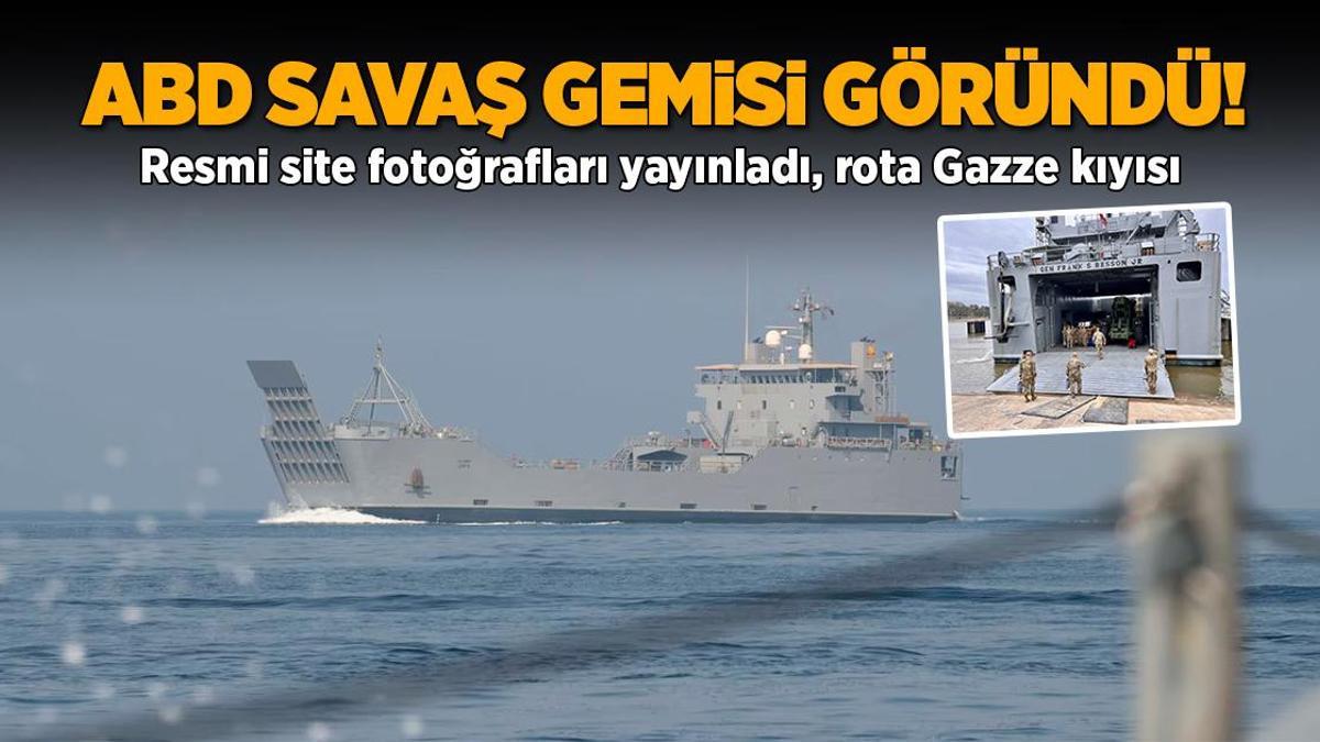 Savaşta son dakika… ABD gemisi General Frank S. Besson Gazze’ye gidiyor! Resmi site fotoğrafları yayınladı