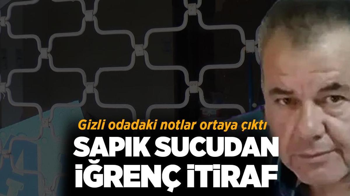 Sapık sucudan iğrenç itiraf! Gizli odadaki notlar ortaya çıktı