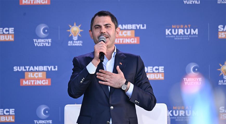 Murat Kurum: 31 Mart’ta sandık gelecek hesap kesilecek