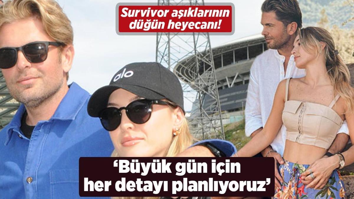 ‘Survivor’ aşıklarının düğün heyecanı! ‘Büyük gün için her detayı planlıyoruz’