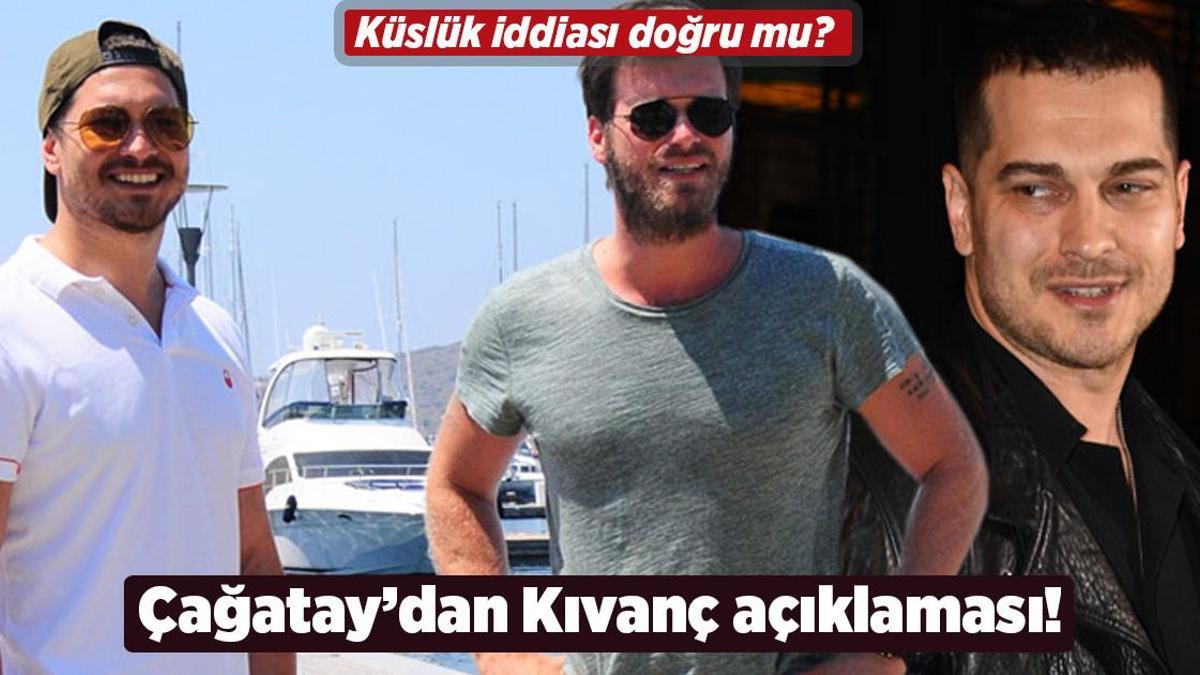 Küslük var mı? Çağatay Ulusoy’dan Kıvanç Tatlıtuğ açıklaması