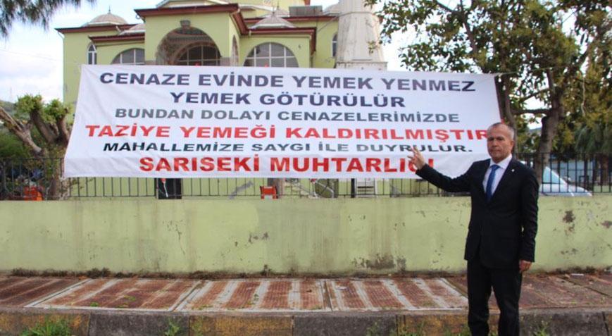 ‘Cenaze evinde yemek yenmez’ diyen muhtarın ilk icraatı bu oldu!