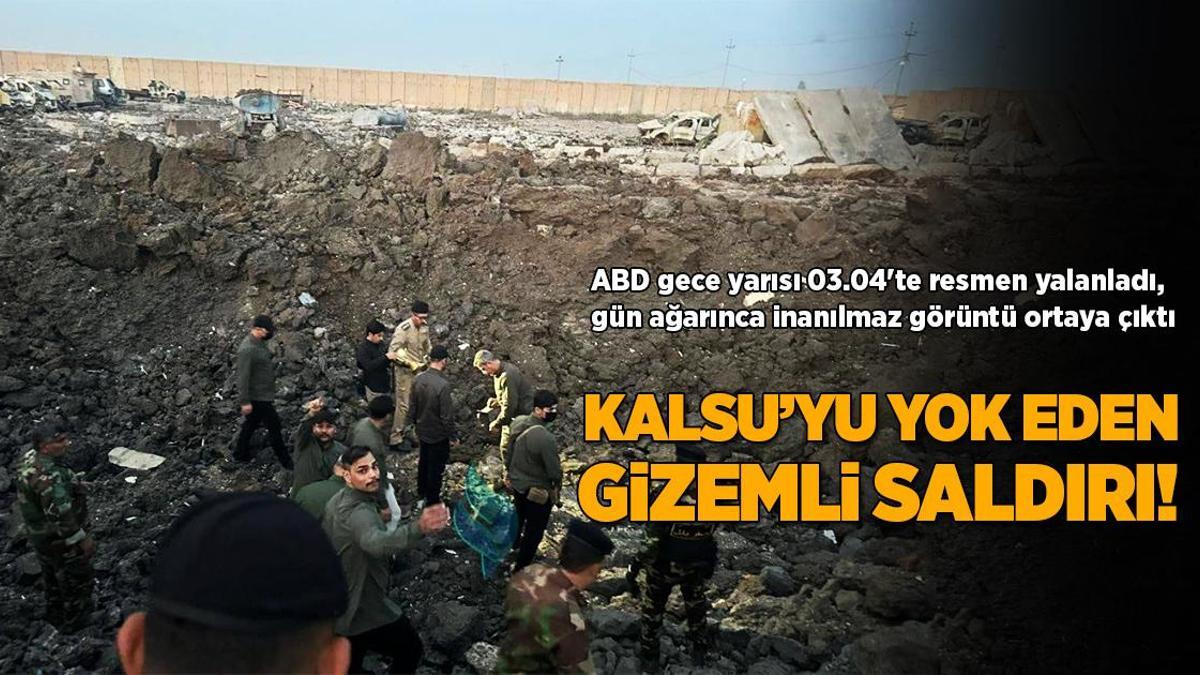 Savaşta son dakika… Kalsu gizemli saldırıyla yok edildi, ABD apar topar yalanladı!