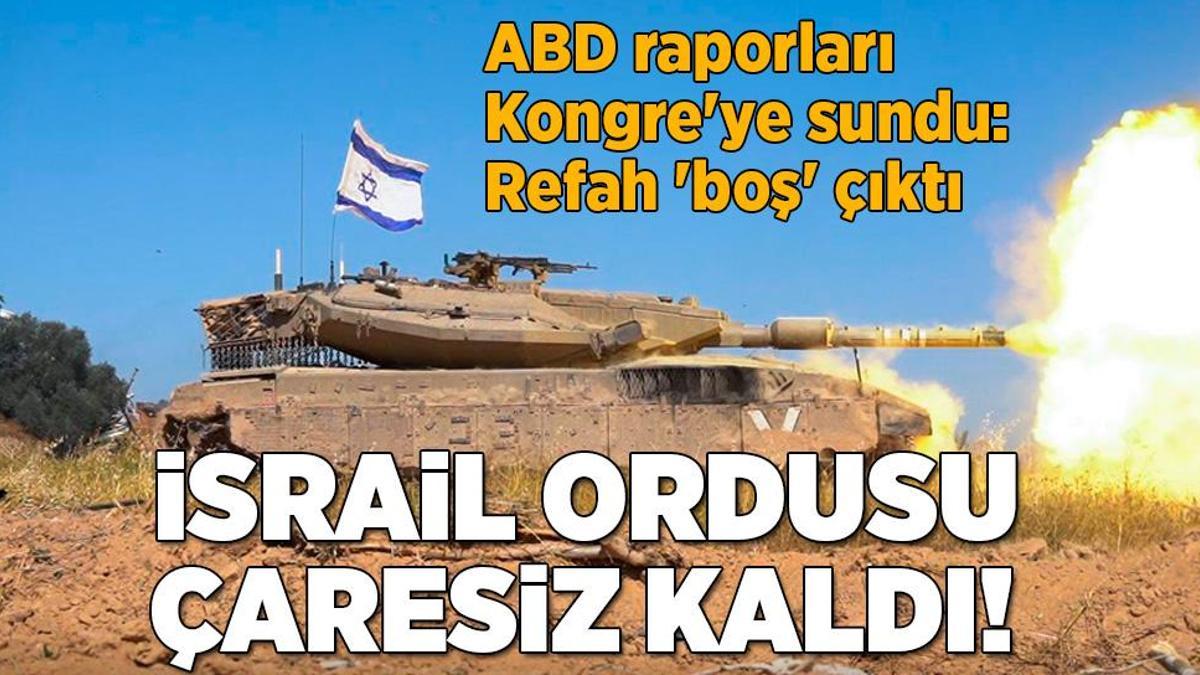 Orta Doğu’daki savaşta son durum… İsrail ordusu çaresiz kaldı! ABD raporları Kongre’ye sundu, Refah ‘boş’ çıktı