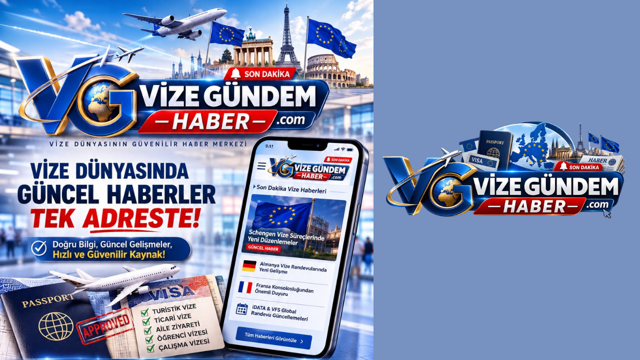 Vize Gündem Haber Gündemi Yakından İzliyor: Vize, Seyahat ve Türkiye Haberleri Tek Platformda